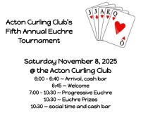 Acton Curling Club's Fifth Annual Euchre Tournament
